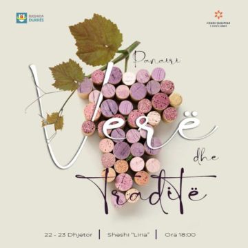 Panairi “Verë dhe Traditë” vjen për herë të parë për prodhuesit e verës…