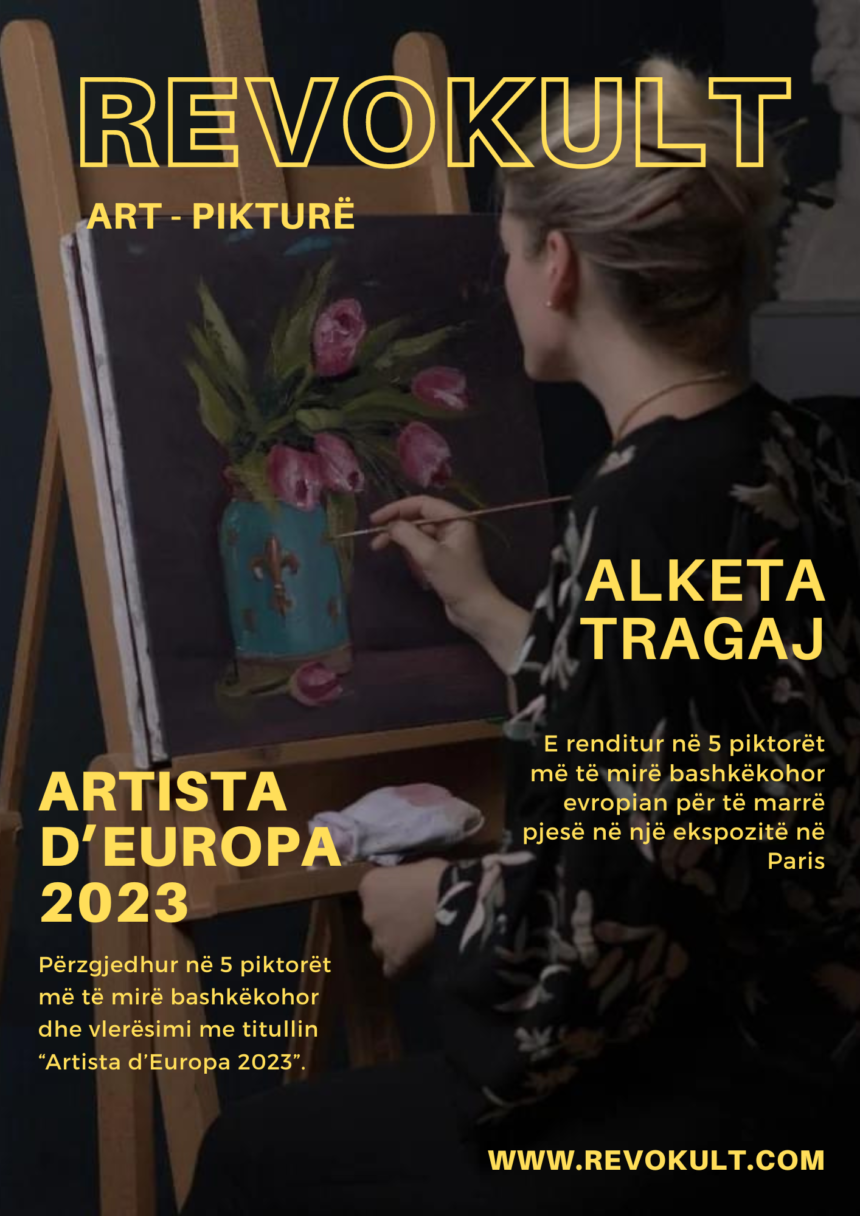 Piktorja Alketa Tragaj shpallet “Artista d’Europa 2023”, shpallet në 5 më të mirët!