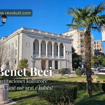 E vërteta e Teatrit Migjeni, Benet Beci: Institucionet kulturore nuk janë më arat e babës