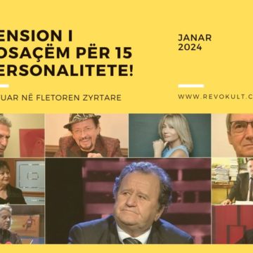 Pension i posaçëm për 15 personalitete!