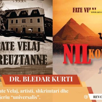 Dr. Bledar Kurti: Fate Velaj, artisti, shkrimtari dhe njeriu “universalis”.