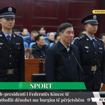 Ish-presidenti i Federatës Kineze të Futbollit dënohet me burgim të përjetshëm