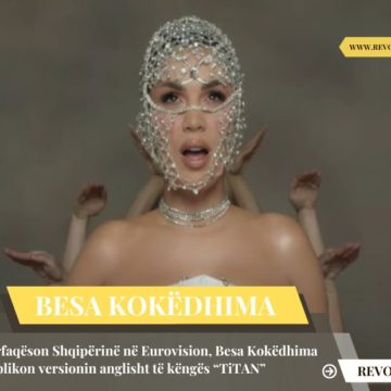 Do të përfaqësojë Shqipërinë në Eurovision, Besa Kokëdhima publikon versionin anglisht të këngës “TiTAN”