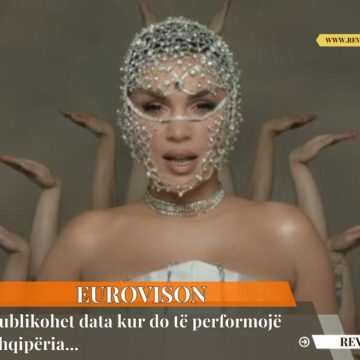 Eurovison/ Publikohet data kur do të performojë Shqipëria