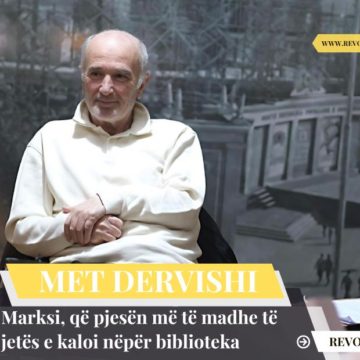 Met Dervishi: Marksi, që pjesën më të madhe të jetës e kaloi nëpër biblioteka