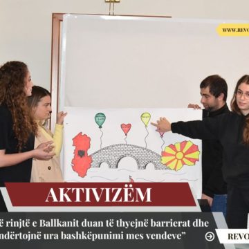 “Të rinjtë e Ballkanit duan të thyejnë barrierat dhe të ndërtojnë ura bashkëpunimi mes vendeve”