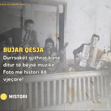 Durrsakët gjithnjë kanë ditur të bëjnë muzikë – Bujar Qesja