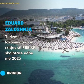Eduard Zaloshnja: Turizmi, lokommotiva e rritjes së PBB-së shqiptare edhe më 2023