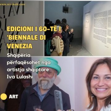 Edicioni i 60-të i ‘Biennale di Venezia’, Shqipëria përfaqësohet nga artistja shqiptare Iva Lulashi