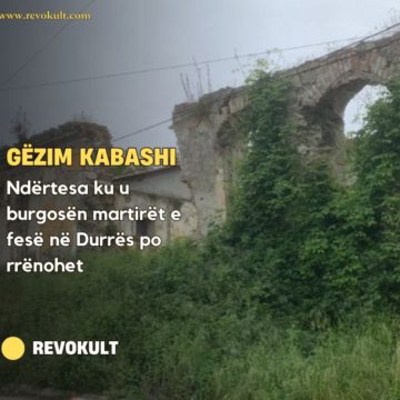 Ndërtesa ku u burgosën martirët e fesë në Durrës po rrënohet