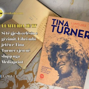 ‘Lumturia je ti’ si të gjesh çelësin e gëzimit. Libri mbi jetën e Tina Turner vjen në shqip nga Mediaprint