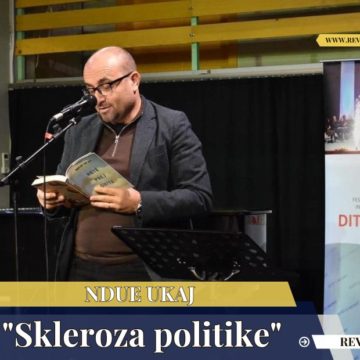 “Skleroza politike” – Ndue Ukaj