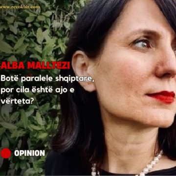 Alba Malltezi: Botë paralele shqiptare, por cila është ajo e vërteta?