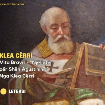 Vita Bravis – “Një letër për Shën Agustinin”/ Nga Klea Cërri