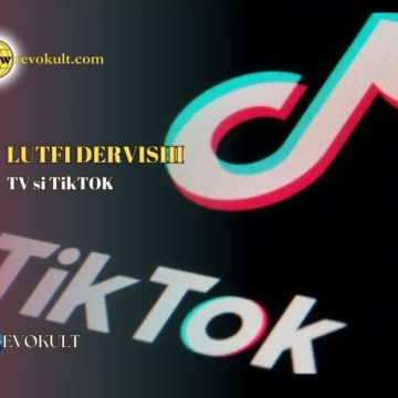 Lutfi Dervishi: TV si TikTOK