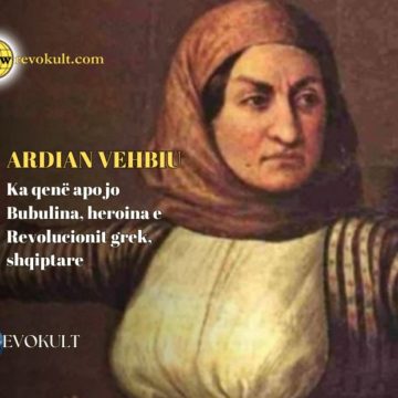 Ardian Vehbiu: Ka qenë apo jo Bubulina, heroina e Revolucionit grek, shqiptare