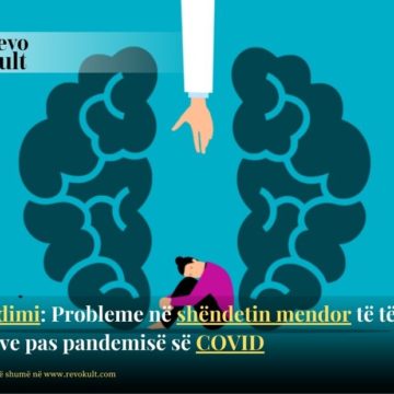 Studimi: Probleme në shëndetin mendor të të rinjve pas pandemisë së COVID