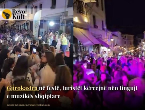 Gjirokastra në festë, turistët kërcejnë nën tingujt e muzikës shqiptare