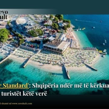 ‘Der Standard’: Shqipëria ndër më të kërkuarat nga turistët këtë verë