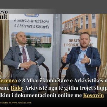 Konferenca e 8 Mbarëkombëtare e Arkivistikës në Elbasan, Bido: Arkivistë nga të gjitha trojet shqiptare! Unifikim i dokumentacionit online me Kosovën