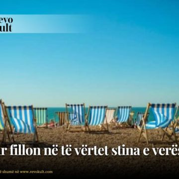 Kur fillon në të vërtet stina e verës?