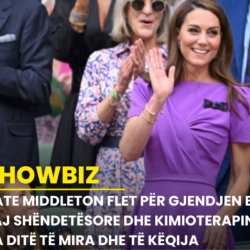 Kate Middleton flet për gjendjen e saj shëndetësore dhe kimioterapinë: Ka ditë të mira dhe të këqija