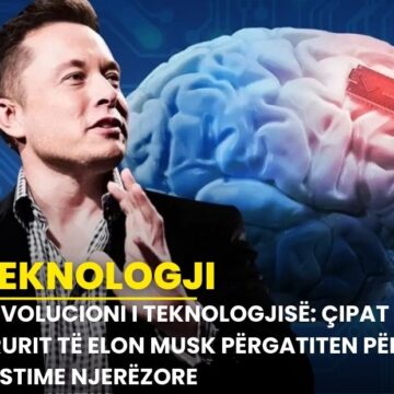 Revolucioni i Teknologjisë: Çipat e trurit të Elon Musk përgatiten për testime njerëzore