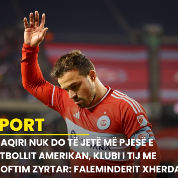 Shaqiri nuk do të jetë më pjesë e futbollit amerikan, klubi i tij me njoftim zyrtar: Faleminderit Xherdan