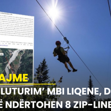 ‘Fluturim’ mbi liqene, do të ndërtohen 8 zip-line