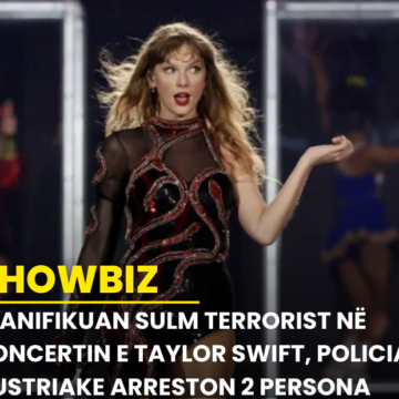 Planifikuan sulm terrorist në koncertin e Taylor Swift, policia austriake arreston 2 persona