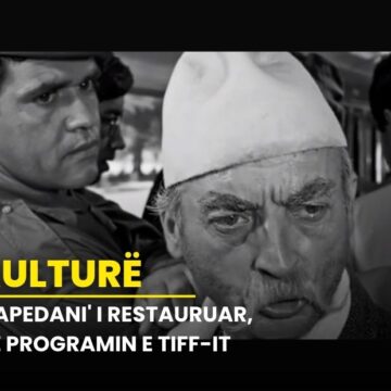 ‘Kapedani’ i restauruar, në programin e TIFF-it