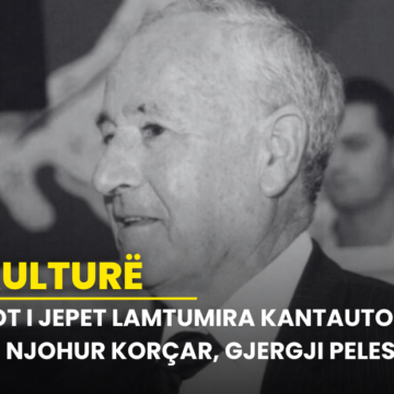 Arti në zi/ Sot i jepet lamtumira kantautori të njohur korçar, Gjergji Peleshi