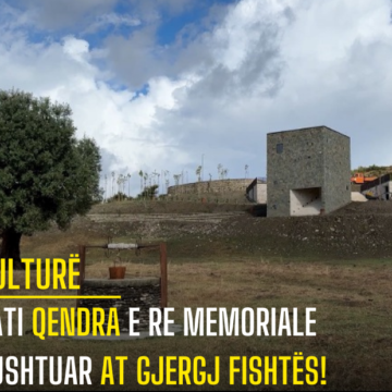 Gati Qendra e re Memoriale kushtuar At Gjergj Fishtës!