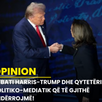 Debati Harris-Trump dhe qytetërimi politiko-mediatik që të gjithë ëndërrojmë!