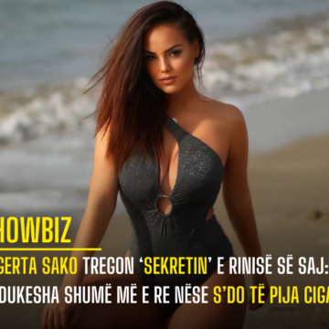 Hygerta Sako tregon ‘sekretin’ e rinisë së saj: Do të dukesha shumë më e re nëse s’do të pija cigare