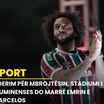 Nderim për mbrojtësin, stadiumi i Fluminenses do marrë emrin e Marcelos