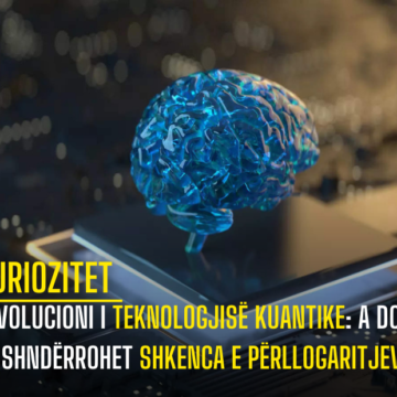 Revolucioni i Teknologjisë Kuantike: A do të Shndërrohet Shkenca e Përllogaritjeve?