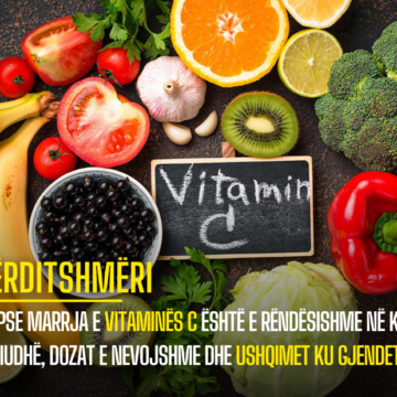 Ja pse marrja e vitaminës C është e rëndësishme në këtë periudhë, dozat e nevojshme dhe ushqimet ku gjendet