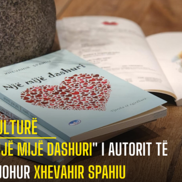 “Një mijë dashuri” i autorit të njohur Xhevahir Spahiu