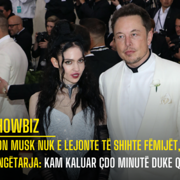 Elon Musk nuk e lejonte të shihte fëmijët, këngëtarja: Kam kaluar çdo minutë duke qarë