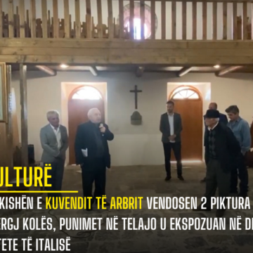 Në kishën e Kuvendit të Arbrit vendosen 2 piktura të Gjergj Kolës, punimet në telajo u ekspozuan në disa qytete të Italisë