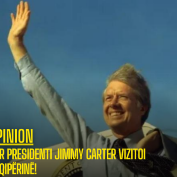 Kur presidenti Jimmy Carter vizitoi Shqipërinë!