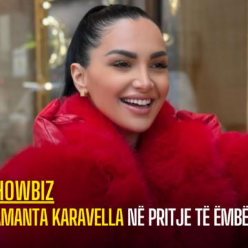 Samanta Karavella në pritje të ëmbël?