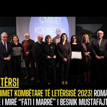 Çmimet Kombëtare të Letërsisë 2023! Romani më i mirë “Fati i marrë” i Besnik Mustafajt!