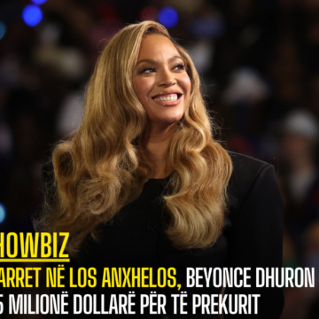 Zjarret në Los Anxhelos, Beyonce dhuron 2.5 milionë dollarë për të prekurit