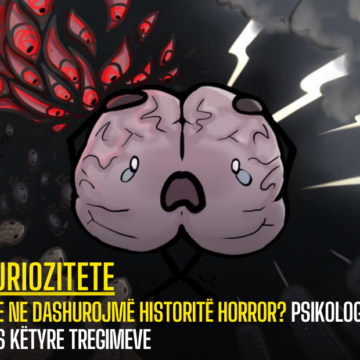 Pse ne dashurojmë historitë horror? Psikologjia pas këtyre tregimeve