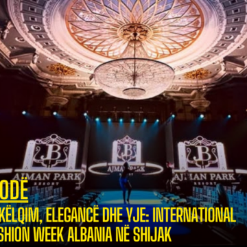 Shkëlqim, Elegancë dhe Yje: International Fashion Week Albania në Shijak