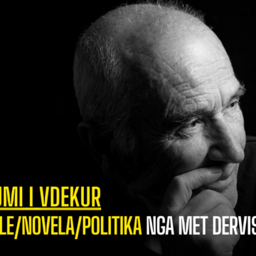 Tele/novela/politika nga Met Dervishi