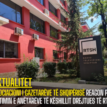 Asociacioni i Gazetarëve të Shqipërisë reagon për votimin e anëtarëve të Këshillit Drejtues të RTSH