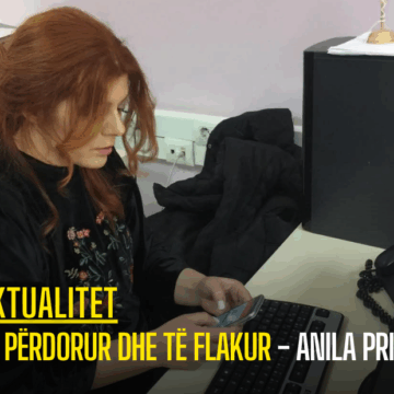 Të përdorur dhe të flakur – Anila Prifti